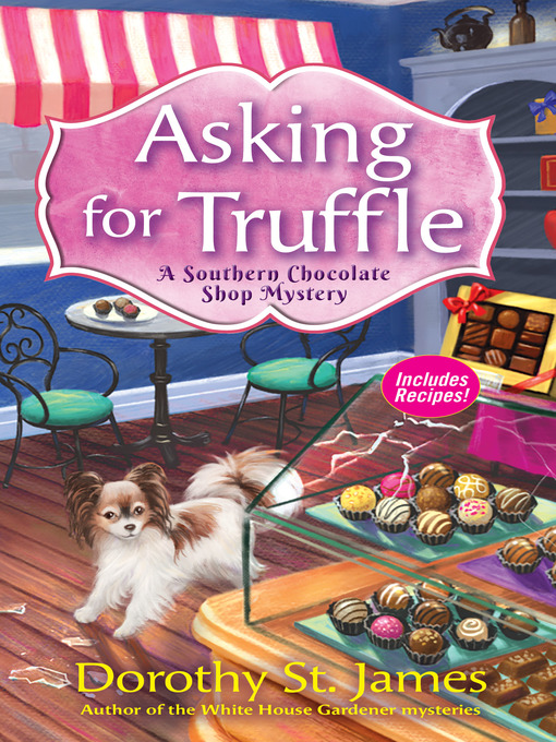 Title details for Asking for Truffle by Dorothy St. James - Available